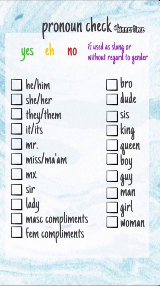 I'm okay with any pronouns, and I'd really like for people to pick what