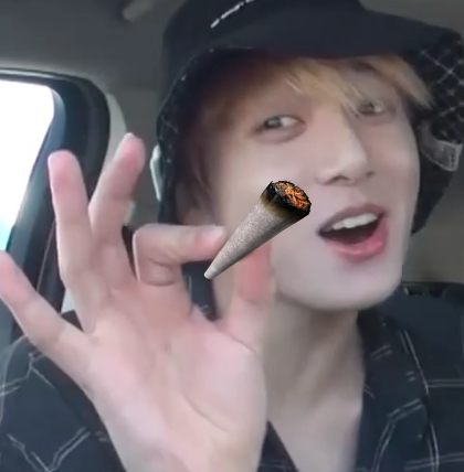 jinspiritgf:wack:when i hop out it dankthey can smell it on me@jkspookygf