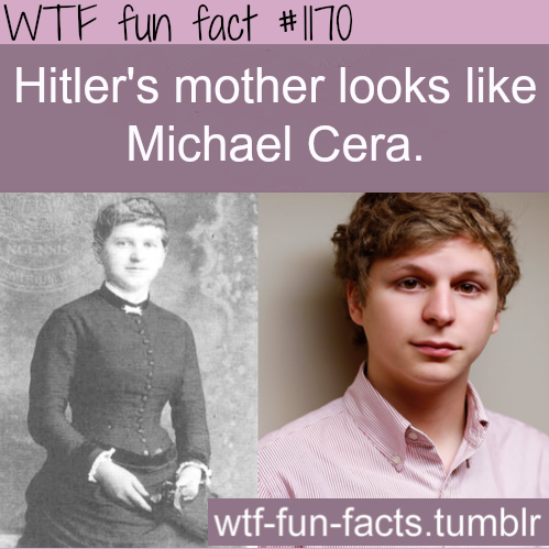 Hitler’s Mom MORE OF WTF-FUN-FACTS Are Coming...