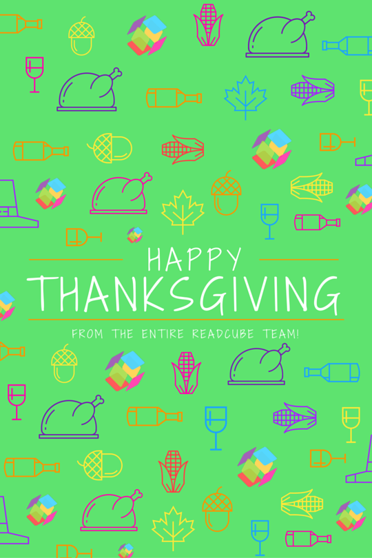 Happy Thanksgiving from all of us at ReadCube!