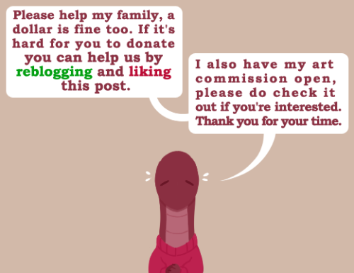 smilingserpent:Please consider donating to help my family and...