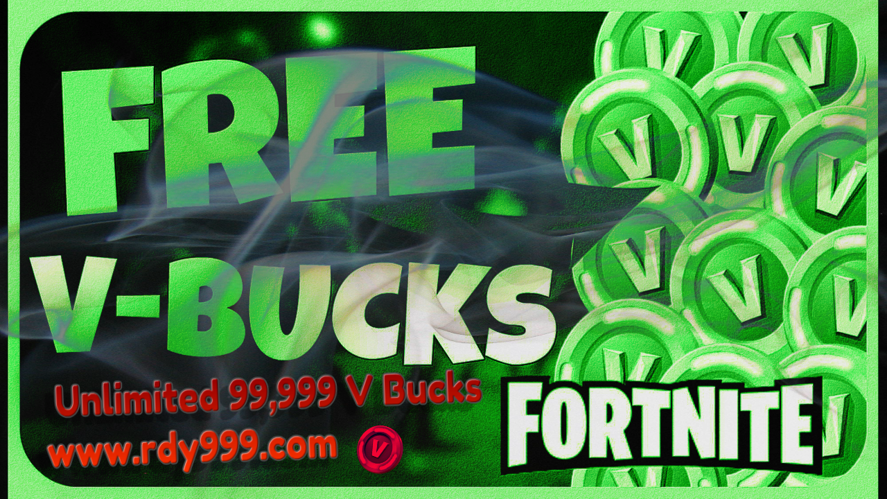 Free V Bucks Generator Hack Cheats Get 999 999 Free Fortnite V - 