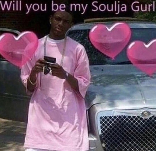 Image result for will you be my soulja girl