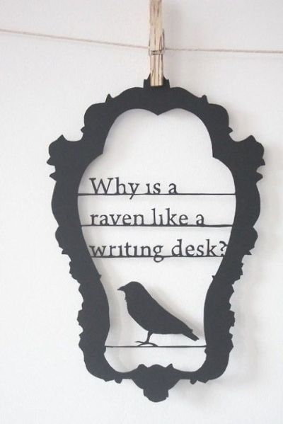 Why Is A Raven Like A Writing Desk Tumblr