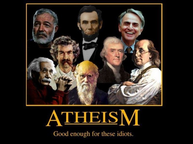 proud-atheist:
“ Atheism.. Good enough for these idiots
http://proud-atheist.tumblr.com
”