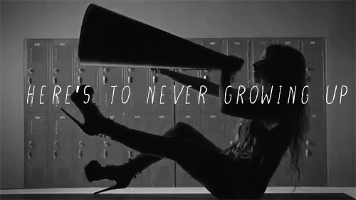 Here's to Never growing Up  Favorite lyrics, Never grow up, Cool