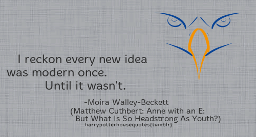 harrypotterhousequotes:RAVENCLAW: “I reckon every new idea was...