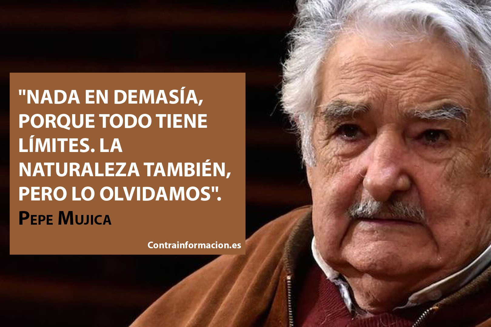 ▷ Pepe Mujica: 