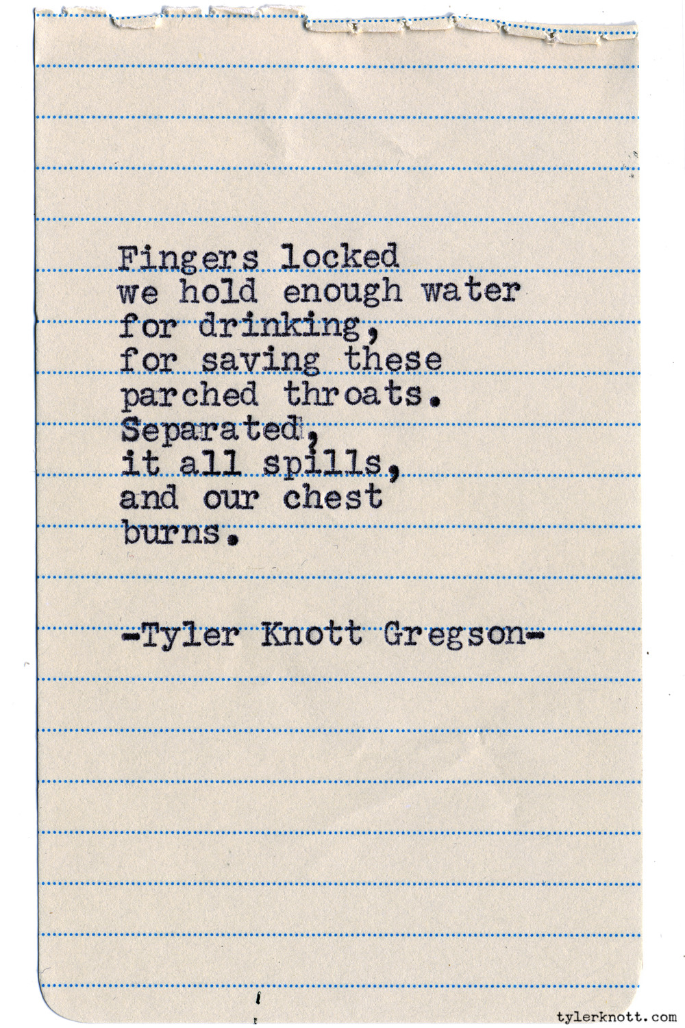 Tyler Knott Gregson — Typewriter Series #1057 by Tyler Knott Gregson ...