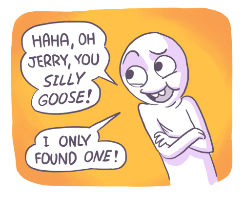 owlturdcomix:Jerry, you goober!image | twitter |...