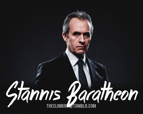 The Climb Is All There Is | TAKEN >> STANNIS BARATHEON || FC: Stephen