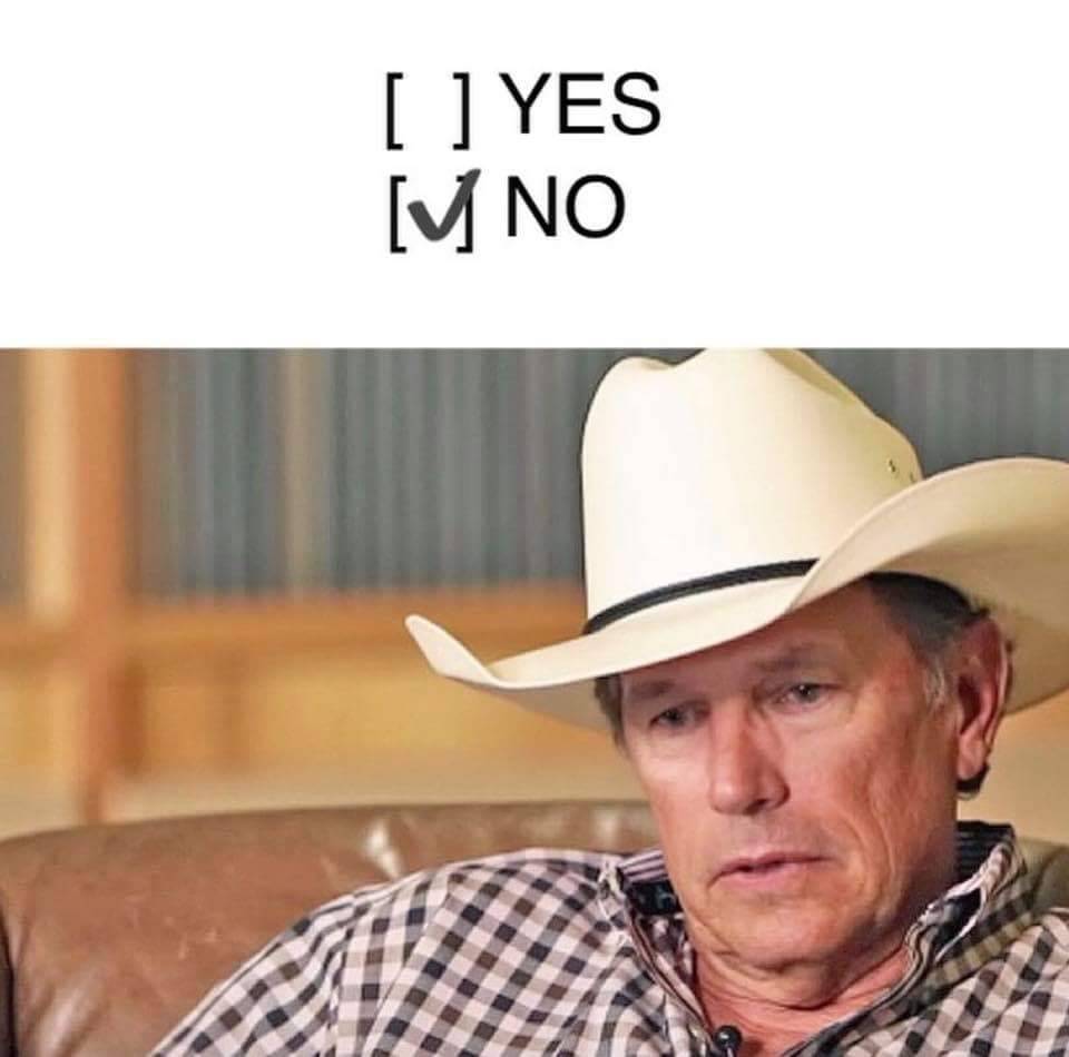 Check Yes Or No George Strait Tumblr