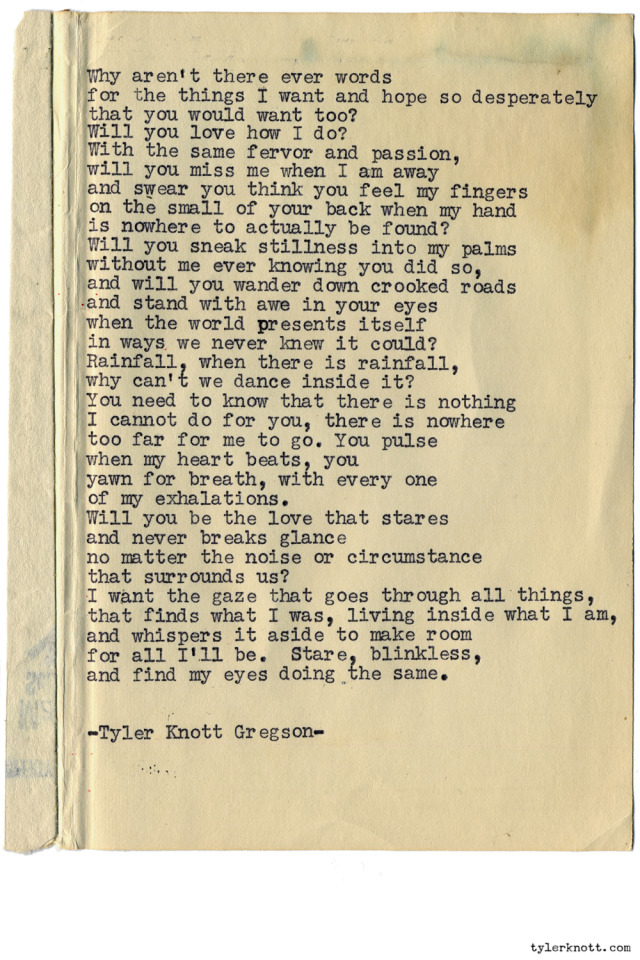 Tyler Knott Gregson — Typewriter Series #993 by Tyler Knott Gregson ...