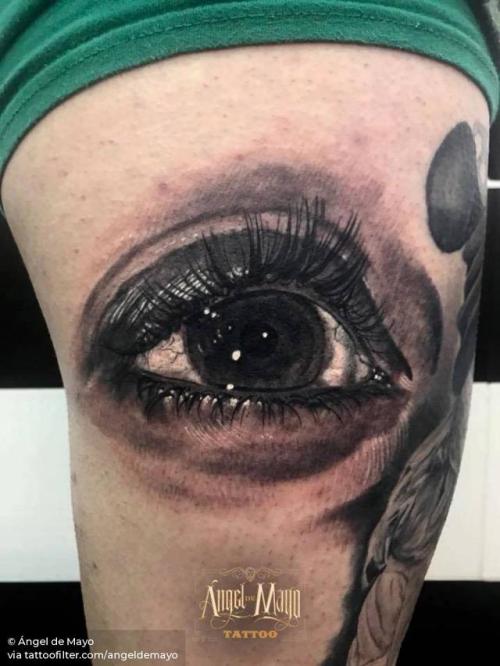 By Ángel de Mayo, done at Ángel de Mayo Tattoo, Alcalá de... angeldemayo;black and grey;good luck;anatomy;big;eye;thigh;facebook;twitter;other