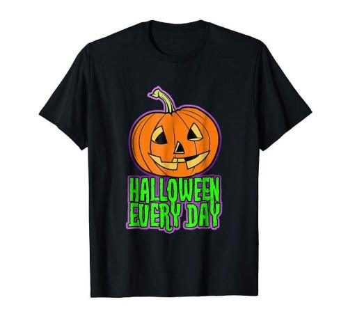 Halloween Everyday T-Shirthttps://www.amazon.com/dp/B07SMBQS3V