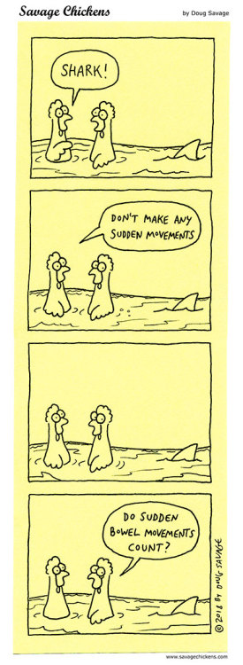 savagechickens:Reaction.And other dangers.