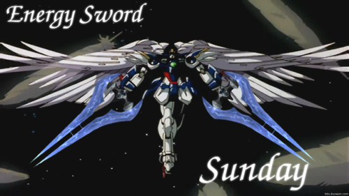 thisishowiswog:Energy Sword Sunday Wing Zero