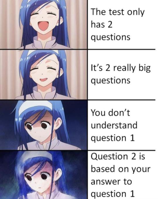 Only 2 questions, huh?
