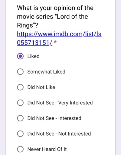 A survey question asking "what is your opinion on the movie series The Lord of the Rings"? with a scale of how much you liked or are interested in it or haven\'t heard of it. "Liked" is selected.