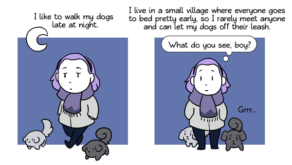 thehumon:
“Ah, village life. In my defense I’m never actually trying to scare him. I stomp through the grass but he never hears me because he’s always off in his own little world, but I think this is how he sees me anyway.
”