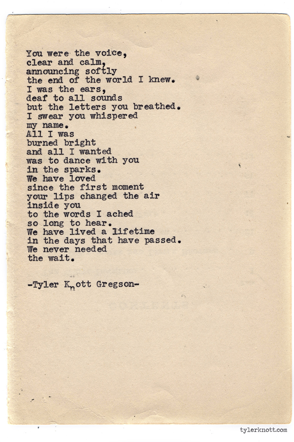 Tyler Knott Gregson — Typewriter Series #902 by Tyler Knott Gregson ...