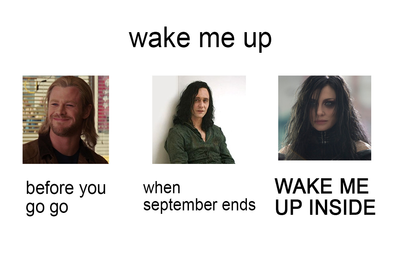 Wake me when it s. Wake me up when September ends Мем. Wake me up before you go-go when September ends Wake me up inside. Мемы про сентябрь Wake me up.