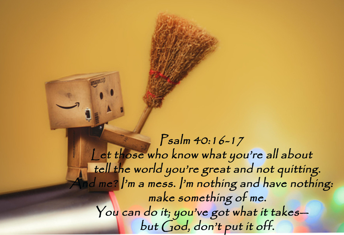 THE WORD Psalm 40 The Message MSG A David Psalm 40 1 3 I 