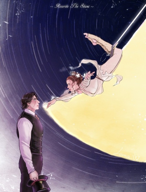 lornamoose:Rewrite The StarsWhat if we rewrite the stars?Say...