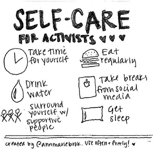 annmariebrok:I made this “self-care for activists” handout. Feel...