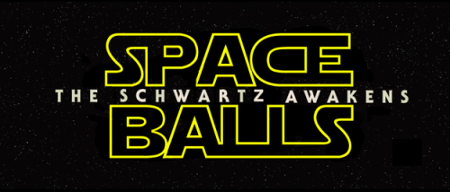 danmeth:I can’t wait for J.J. Abrams to reboot Spaceballs.