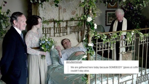 malfoy-daughter:Downton Abbey Meme: Downton Abbey + text posts...