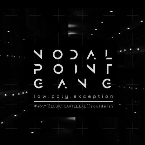 missing-light:NODAL POINT GANG by low.poly.exception |...