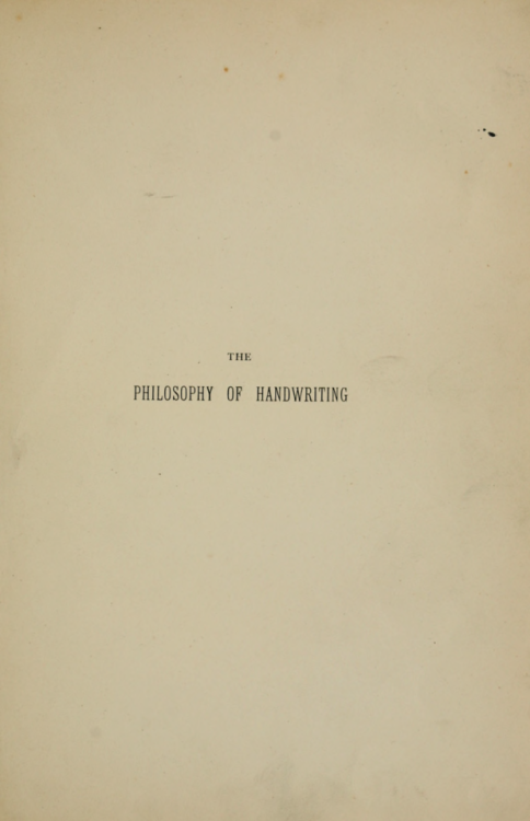 nemfrog:The philosophy of handwriting, 1879. Title page. 