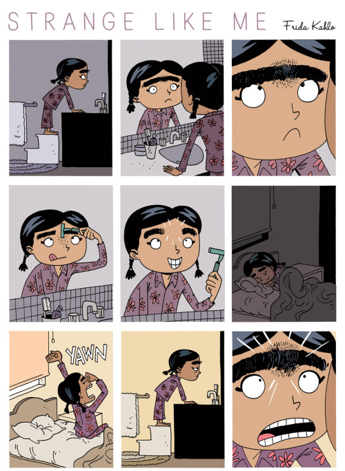 the-dream-i-had:zenpencils:FRIDA KAHLO: Strange Like MeThis...