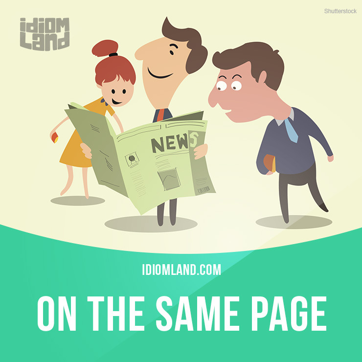 idiom-land-on-the-same-page-means-to-agree-on-something