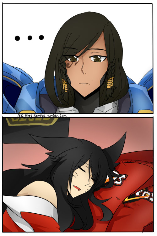 ask-ahri-sempai:Part 1WHAT DO I DO!?/don’t worry, leona will...