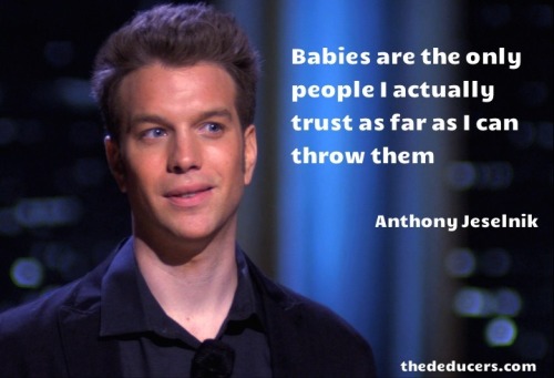 Anthony Jeselnik Jokes | Tumblr