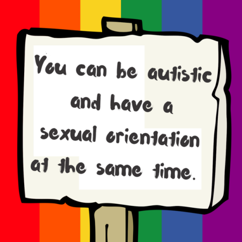 Image description: “You can be autistic and have a sexual...