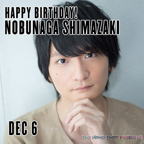 thehandthatfeedshq:Happy Birthday to the talented seiyuu,...