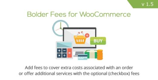 Bolder Fees for WooCommerce v1.5 Nulled