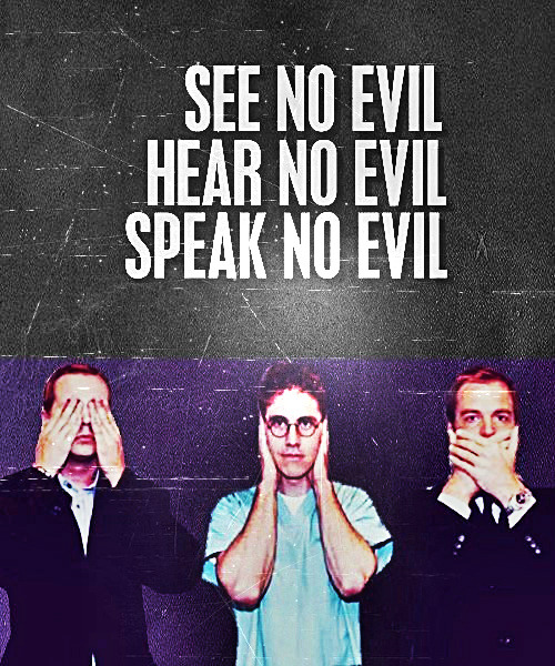 see no evil hear no evil speak no evil on Tumblr