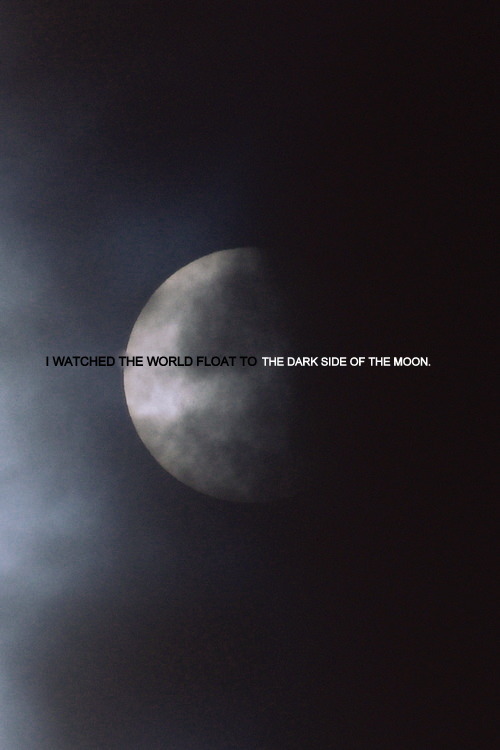 Andalittlecreamsoda I Watched The World Float To The Dark Side