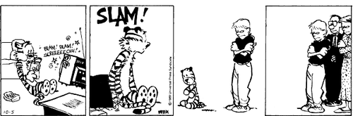 A 4-panel daily strip.
Panel 1: Hobbes slouches on the floor, eating snacks and watching TV. Whatever he's watching makes a 'BLAM! BLAM! SCREEEEECHH! noise.
Panel 2: Hobbes sits up and looks off-screen at a 'SLAM!' sound.
Panel 3: Rosalyn folds her arms and glares at Hobbes, now in his stuffed form.
Panel 4: Rosalyn, Calvin's Dad, and Calvin's Mom all stand together, folding their arms and glaring.
