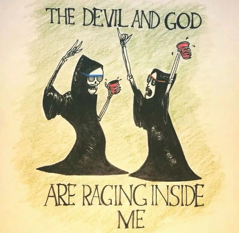 Перевод песни me and the devil. Brand New the Devil and God. The Devil and God are Raging inside me. The Devil and the Goddess.