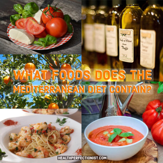 What foods does the Mediterranean diet contain?