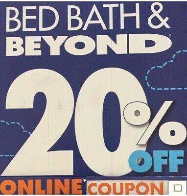 Valid~Exp 5/11/2020 Bed Bath And Beyond Coupon~20% Off Single Item ...