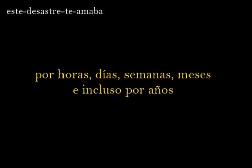 este-desastre-te-amaba:La sinfonía del alma.