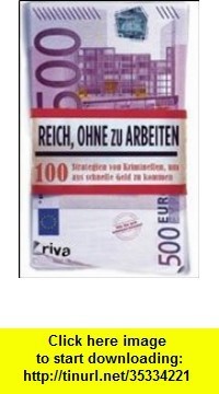 Reich Ohne Arbeit Reich Ohne Arbeit