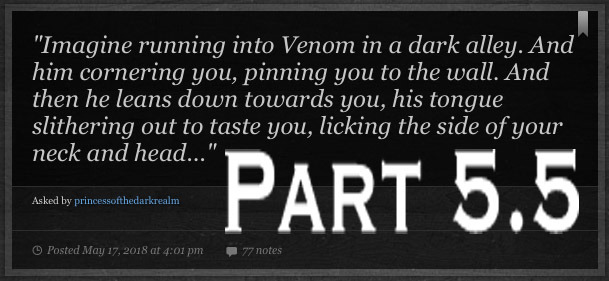 venom imagine â€” a-blushing-mess: Pairing: Venom x Female ...