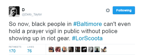 ultra13:lagonegirl:You gonna #FreddieGray us?Heavy police...